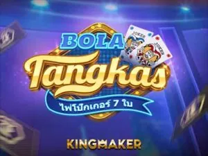 Bola Tangkas เกมสล็อตค่าย Kingmaker ทดลองเล่นฟรี