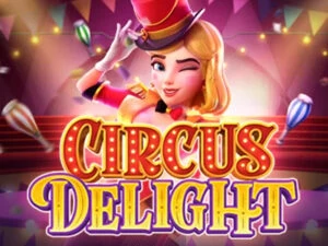 circus delight เกมสล็อตค่าย pg slot ทดลองเล่นฟรี