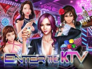 Enter The KTV เกมสล็อตค่าย Joker Gaming ทดลองเล่นฟรี