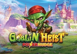 goblin heist powernudge เกมสล็อตค่าย pragmatic play ทดลองเล่นฟรี