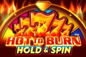 Hot to Burn Hold and Spin เกมสล็อตค่าย Pragmatic Play ทดลองเล่นฟรี