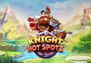 Knight Hot Spotz เกมสล็อตค่าย Pragmatic Play ทดลองเล่นฟรี