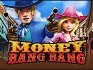 MoneyBangBang เกมสล็อตค่าย Joker Gaming ทดลองเล่นฟรี