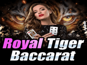 Royal Tiger Baccarat เกมสล็อตค่าย Joker Gaming ทดลองเล่นฟรี