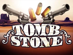 Tombstone เกมสล็อตค่าย  ทดลองเล่นฟรี