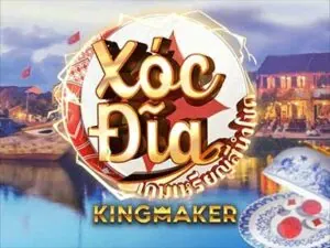 xoc dia 2 เกมสล็อตค่าย kingmaker ทดลองเล่นฟรี